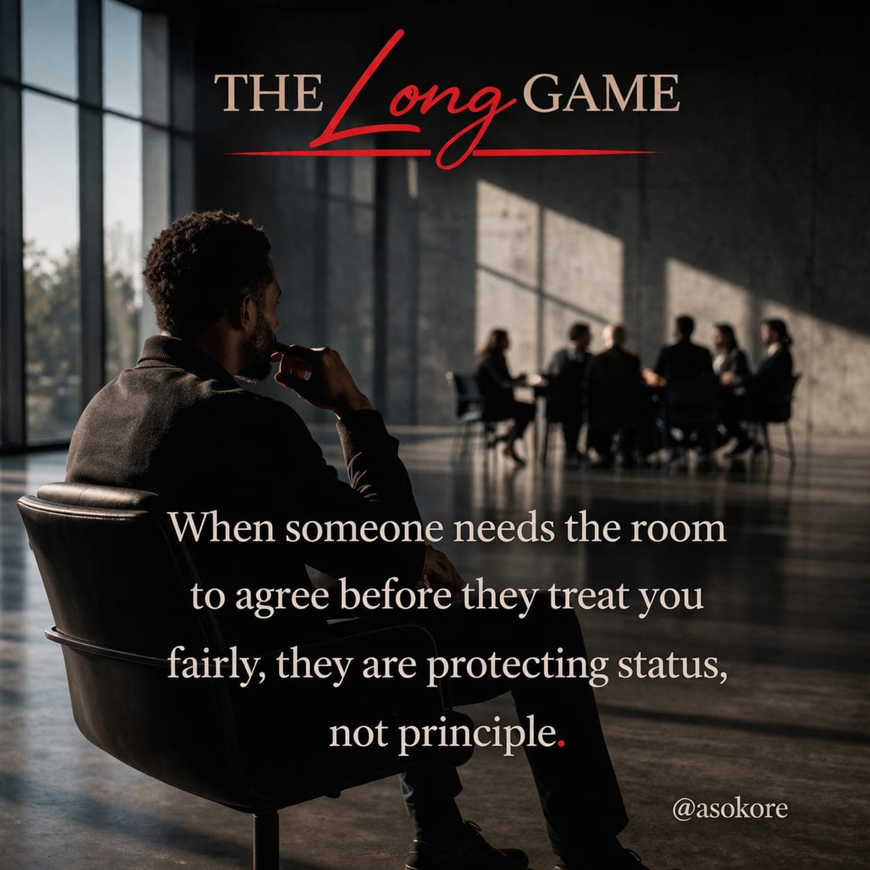 When someone needs the room to agree before they treat you fairly, they are protecting status, not principle.