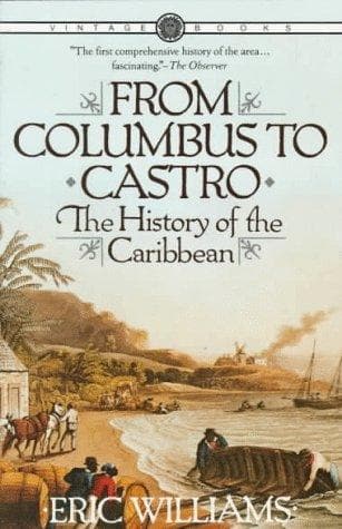 Cover of From Columbus to Castro by Eric Williams