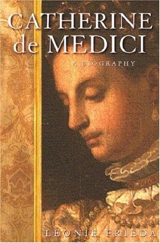 Cover of Catherine de Medici by Leonie Frieda