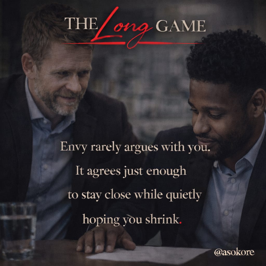 Envy rarely argues with you. It agrees just enough to stay close while quietly hoping you shrink.